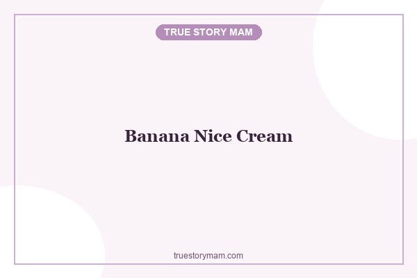BANANA NICE CREAM