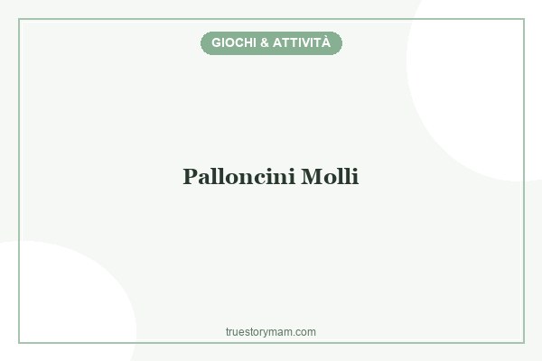 PALLONCINI MOLLI