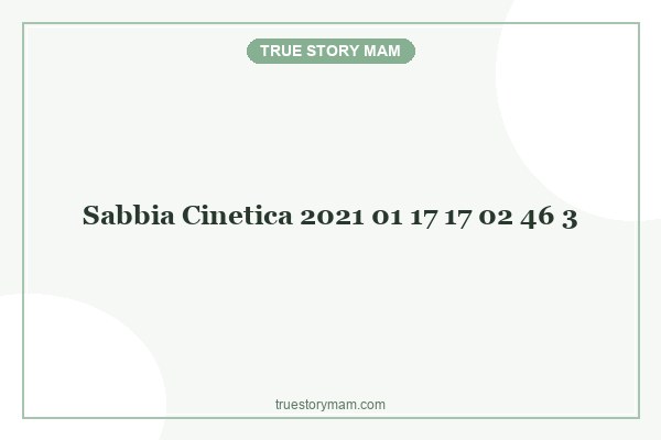 SABBIA CINETICA