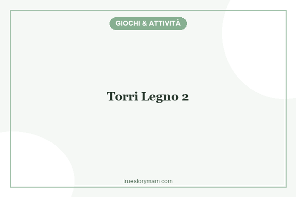 COSTRUIAMO LE TORRI